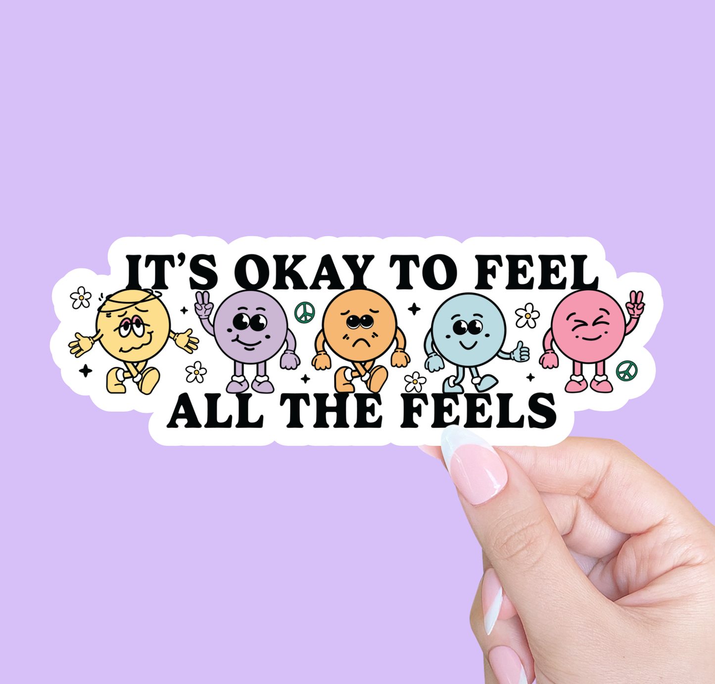 It's okay to feel all the feels