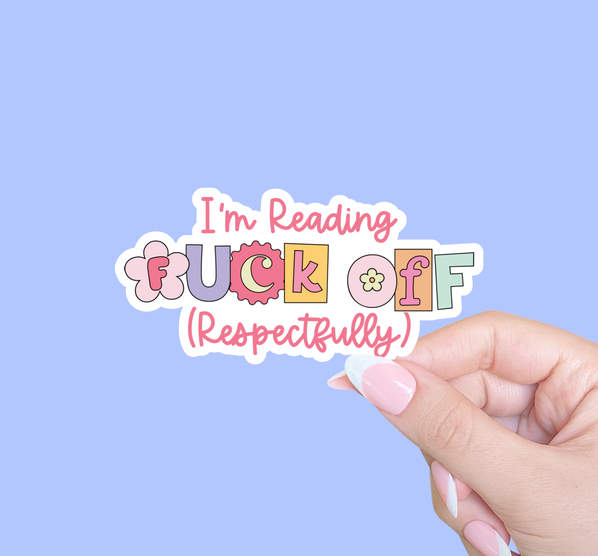 I'm reading fuck off, Kindle sticker